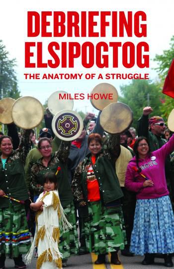 “People were willing to die in defense of water,” Miles Howe tells the Halifax Media Co-op, referring to events that transpired in New Brunswick in 2013. In his new book, Debriefing Elsipogtog, he explores the many facets of a struggle that ultimately sent both a  provincial government and a huge US energy company packing.    