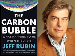 Jeff Rubin, Former Chief Economist, CIBC and author of the new book, "The Carbon Bubble"