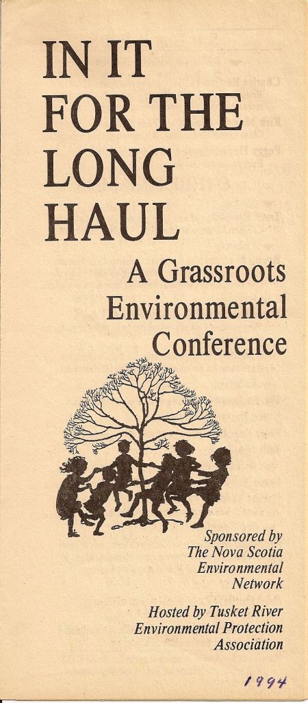 Partnering with grassroots groups like the Tusket River Environmental Protection Association, NSEN provides a provincial forum for and resource-sharing with locally-based environmental struggles.